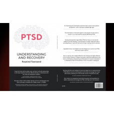  'PTSD: Understanding and Recovery', by Rosalind Townsend