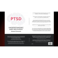  'PTSD: Understanding and Recovery', by Rosalind Townsend